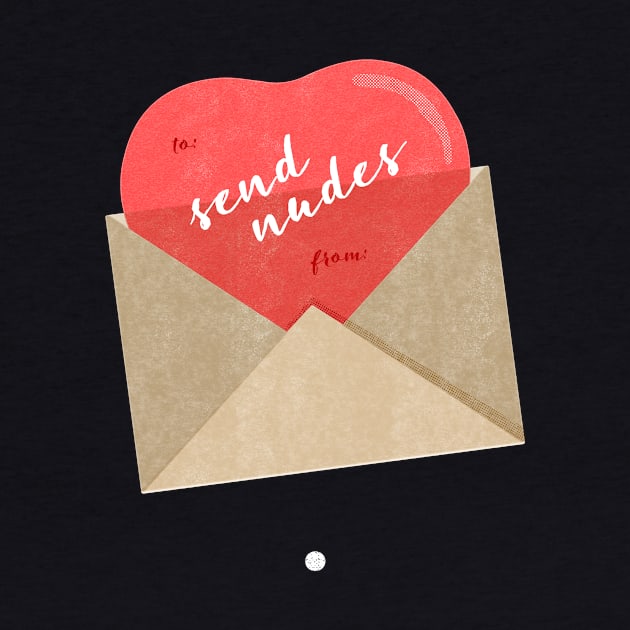 Send Nudes Envelope by Evlar